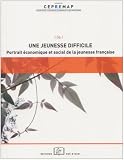 Revue Rue d'Ulm  / Une jeunesse difficile : Portrait économique et social de la jeunesse française