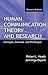 Human Communication Theory and Research: Concepts, Contexts, and Challenges (Routledge Communication)
