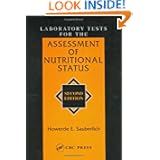 Laboratory Tests for the Assessment of Nutritional Status, Second Edition by Howerde E. Sauberlich