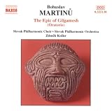 Martinu: Epic Of Gilgamesh (The)