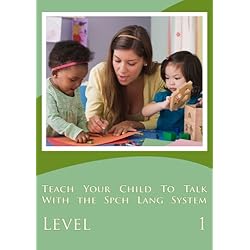 Teach Your Child to Talk SpchLang System Level 1