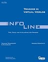 Training in Virtual Worlds