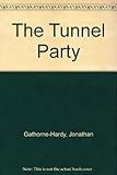 The tunnel party