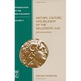 History, Culture, and Religion of the Hellenistic Age