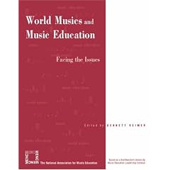 World Musics and Music Education: Facing the Issues
