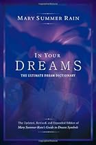 In Your Dreams: The Ultimate Dream Dictionary