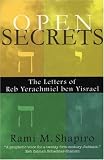 Open Secrets: The Letters of Reb Yerachmiel ben Yisrael
