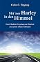 Mit 'ner Harley in den Himmel