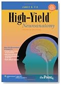 High-Yield&acirc;�&cent; Neuroanatomy (High-Yield  Series)