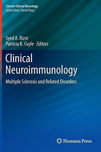 Clinical Neuroimmunology: Multiple Sclerosis and Related Disorders (Current Clinical Neurology) (2011-09-02)