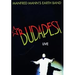 Manfred Mann's Earth Band - Live In Budapest [DVD]