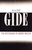 The notebooks of André Walter