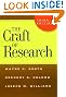 The Craft of Research, Third Edition (Chicago Guides to Writing, Editing, and Publishing)