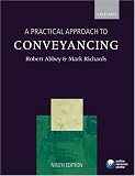 A Practical Approach to Conveyancing (Practical Approach 2007-2008)