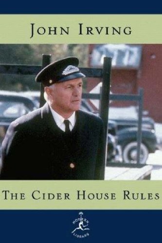 The Cider House Rules: A Novel (Modern Library) by John Irving