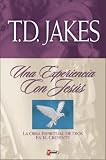Experiencia con Jesus, Una  Vol 2
