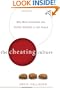 The Cheating Culture: Why More Americans Are Doing Wrong to Get Ahead