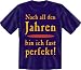 Sports : Fun T Shirts " Fast Perfekt !!! " Gr&ouml;&szlig;en S - XXL