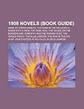 Produkt-Bild: 1908 Novels (Study Guide): Anne of Green Gables, the Wind in the Willows, a Room with a View, the Iron Heel, the Whole Family