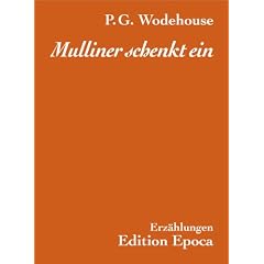 Mulliner schenkt ein: Erz�hlungen
