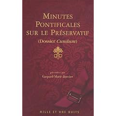 Minutes pontificales sur le pr�servatif