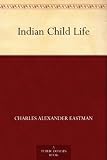 Indian Child Life