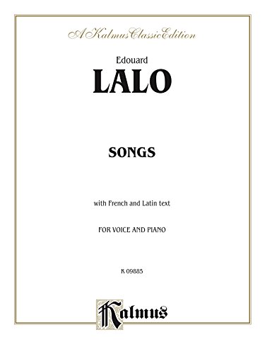 Songs for Voice and Piano: Vocal Collection (Kalmus Edition) (French Edition)