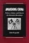 Awakening China: Politics, Culture, and Class in the Nationalist Revolution