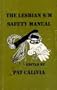 The Lesbian S/m Safety Manual: Basic Health and Safety for Woman-To-Woman S/M (Lady Winston Series)