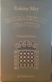 Erskine May's Treatise on the law, privileges, proceedings and usage of Parliament
