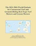 IMAGE OF The 2011-2016 World Outlook for Commercial Turf and Grounds Riding Reel-Type Turf Mowers and Greens Mowers