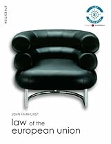 Law of the European Union (Foundation Studies in Law Series)