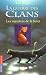 La guerre des clans, Tome 3 : Les mystères de la fôret La guerre des clans, Tome 3 : Les mystères de la fôret