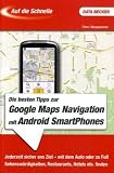 Auf die Schnelle: Google Maps Navigation mit Android