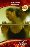 No Regrets (Harlequin Blaze)