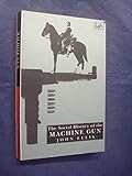 The social history of the machine gun