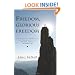 Freedom, Glorious Freedom: The Spiritual Journey to the Fullness of Life for Gays, Lesbians, and Everybody Else