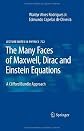 The Many Faces of Maxwell, Dirac and Einstein Equations (Lecture Notes in Physics)