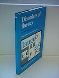 Disorders of fluency and their effects on communication