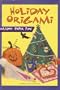 Holiday Origami