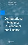 Computational Intelligence in Economics and Finance (Advanced
Information Processing)