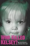 Who Killed Kelsey?