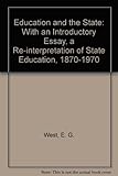 Education and the state : a study in political economy