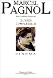 Oeuvres complètes, tome 2 : Cinéma