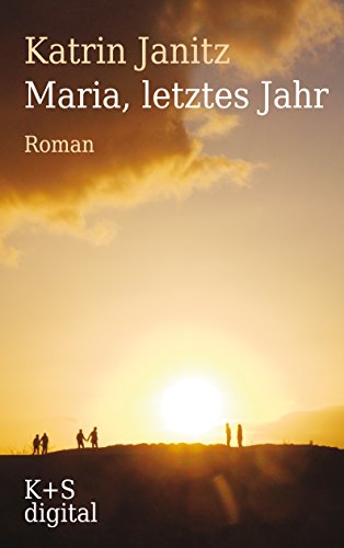 Maria, letztes Jahr (German Edition)