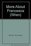 More about Francesca