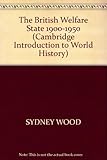 The British welfare state 1900-1950