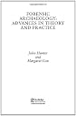 Forensic Archaeology Advances in Theory and Practice