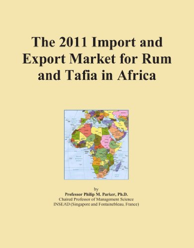 The 2011 Import and Export Market for Rum and Tafia in Africa
