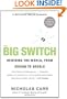 The Big Switch: Rewiring the World, from Edison to Google